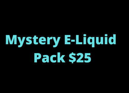 Mystery E-Liquid Pack $25