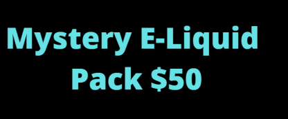 Mystery E-Liquid Pack $50