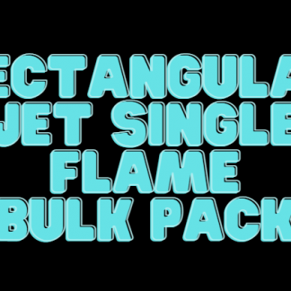 Rectangular Jets Single Flame Bulk Pack